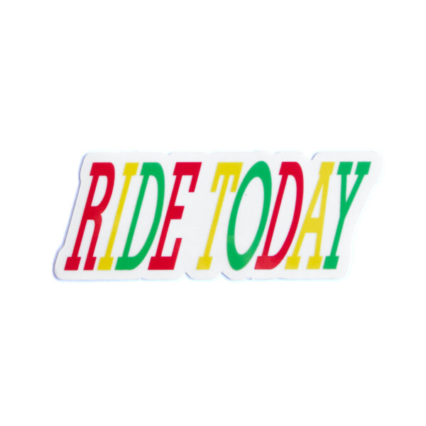 Ride Today Sticker - medium